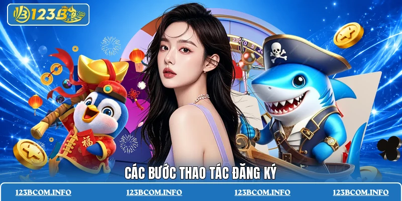Các bước thao tác đăng ký