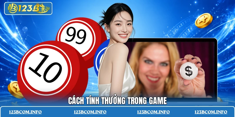 Cách tính thưởng trong game