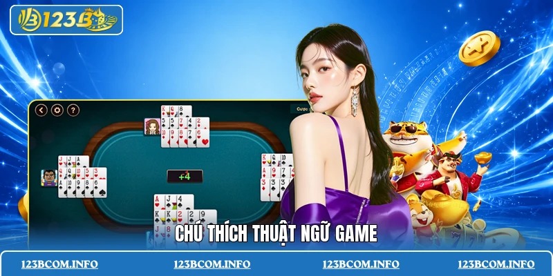 Chú thích thuật ngữ game
