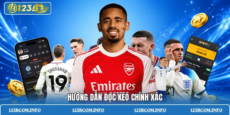 Hướng dẫn đọc kèo chính xác