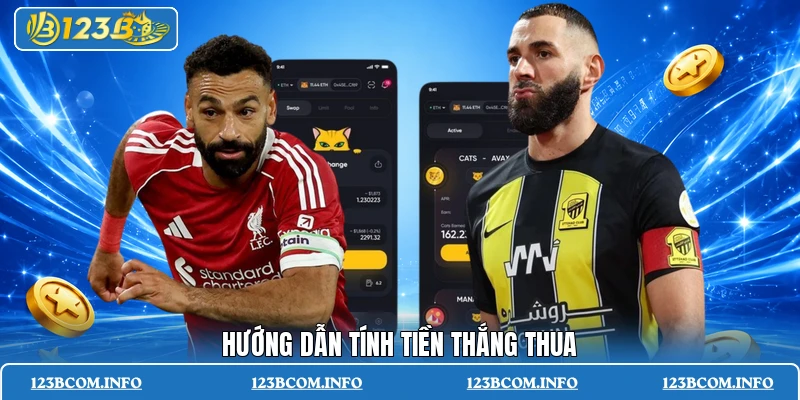Hướng dẫn tính tiền thắng thua