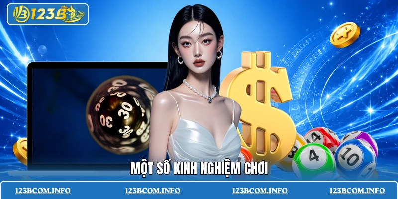 Một số kinh nghiệm chơi