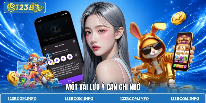 Một vài lưu ý cần ghi nhớ