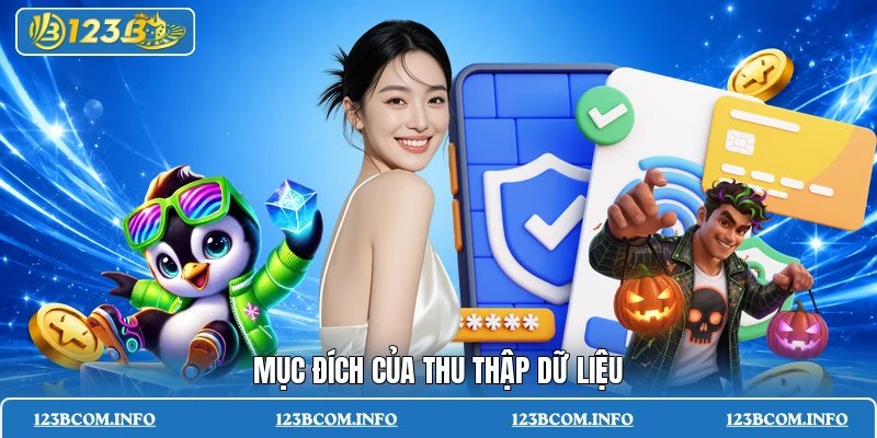 Mục đích của thu thập dữ liệu