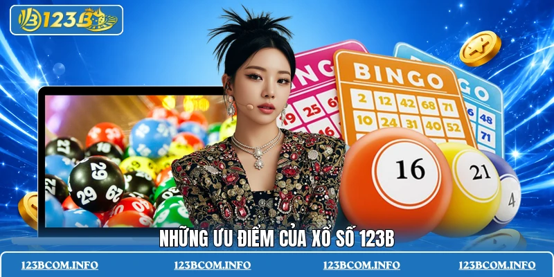 Những ưu điểm của xổ số 123B