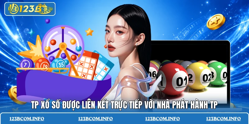 TP Xổ số được liên kết trực tiếp với nhà phát hành TP